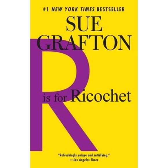 R Is for Ricochet: A Kinsey Millhone Novel -- Sue Grafton - Picture 1 of 1